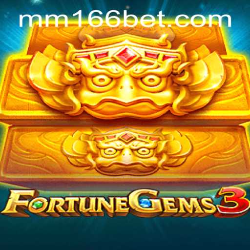 Unearth Treasures with FortuneGems3: Explore the Thrills and Strategies