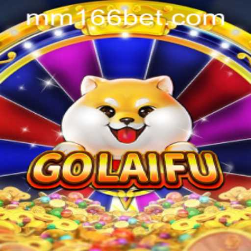 Exploring the Wonders of GoLaiFu: An In-Depth Look at the Game and 166bet PH Login