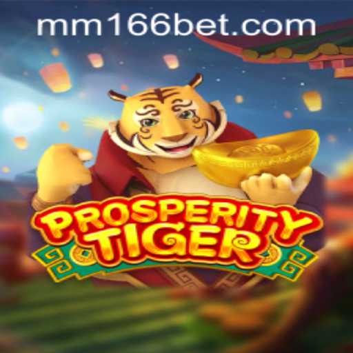 Discovering ProsperityTiger: An Exciting New Game on 166bet PH